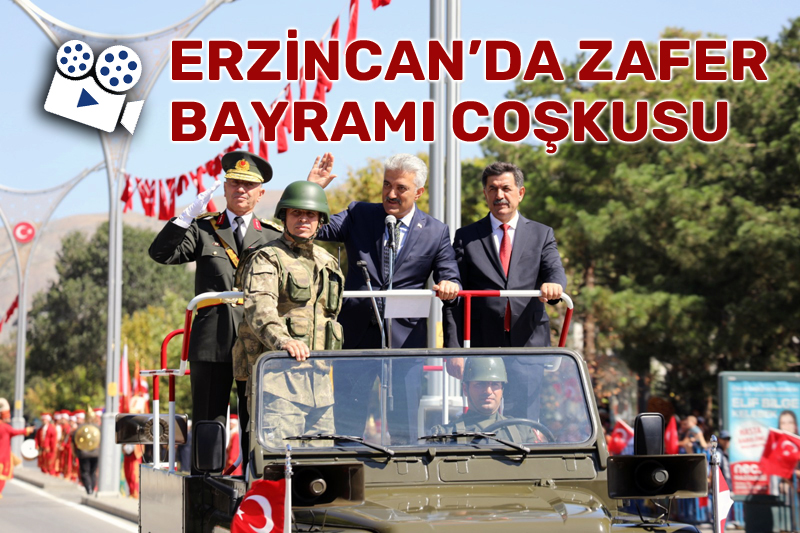 Erzincan'da Zafer Bayramı coşkuyla kutlandı